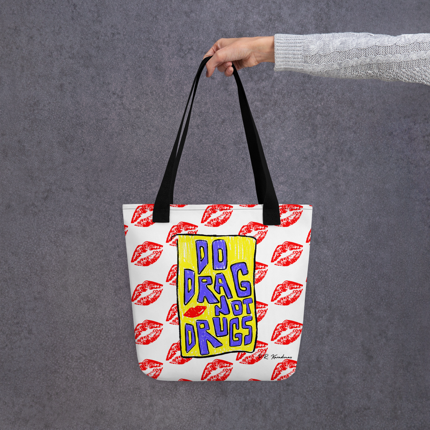 Tote bag (Do Drag Not Drugs)